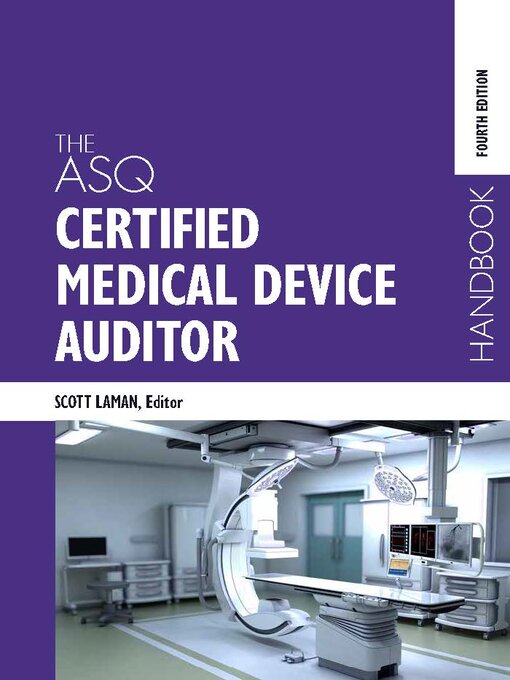 Cover image for The ASQ Certified Medical Device Auditor Handbook